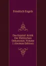 Das Kapital: Kritik Der Politischen Oekonomie, Volume 1 (German Edition) - Gustav Mayer