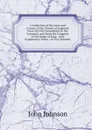 A Collection of the Laws and Canons of the Church of England: From Its First Foundation to the Conquest, and from the Conquest to the Reign of King . with Explanatory Notes : In Two Volumes - John Johnson