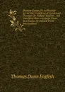 Skeleton Essays, Or Authorship in Outline: Consisting of Condensed Treatises On Popular Subjects . and Directions How to Enlarge Them Into Essays, Or Expand Them Into Lectures . - Thomas Dunn English