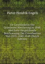 De Geschiedenis Der Grondwets-Herziening in 1848: Met Eene Vergelijkende Beschouwing Der Grondwetten Van 1815-1840-1848 (Dutch Edition) - Pieter Hendrik Engels