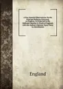 A Few General Observations On the Principal Railways Executed, in Progress, . Projected in the Midland Counties . North of England, with the Author.s Opinion Upon Them As Investments - England
