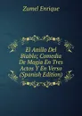 El Anillo Del Biablo; Comedia De Magia En Tres Actos Y En Verso (Spanish Edition) - Zumel Enrique