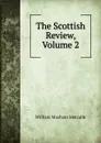 The Scottish Review, Volume 2 - William Musham Metcalfe