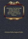 Aktstykker Og Oplysinger Til Rigsraadets Og Staenderm.dernes Historie I Kristian Iv.s Tid, Volume 1 (Danish Edition) - Kristian Sofus August Erslev