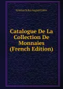 Catalogue De La Collection De Monnaies (French Edition) - Kristian Sofus August Erslev