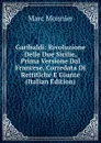 Garibaldi: Rivoluzione Delle Due Sicilie, Prima Versione Dal Francese, Corredata Di Rettifiche E Giunte (Italian Edition) - Marc Monnier