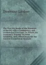 The First Six Books of the Elements of Euclid, with a Commentary and Geometrical Exercises: To Which Are Annexed a Treatise On Solid Geometry, and a Short Essay On the Ancient Geometrical Analysis - Lardner Dionysius