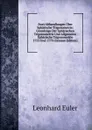 Zwei Abhandlungen Uber Spharische Trigonometrie: Grundzuge Der Spharischen Trigonometrie Und Allgemeine Spharische Trigonometrie 1753 Und 1779 (German Edition) - Leonhard Euler