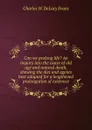 Can we prolong life. An inquiry into the cause of old age and natural death, showing the diet and agents best adapted for a lengthened prolongation of existence - Charles W. DeLacy Evans