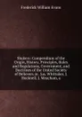 Shakers: Compendium of the Origin, History, Principles, Rules and Regulations, Government, and Doctrines of the United Society of Believers in . Jas. Whittaker, J. Hocknell, J. Meacham, a - Frederick William Evans