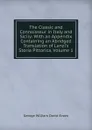 The Classic and Connoisseur in Italy and Sicily: With an Appendix Containing an Abridged Translation of Lanzi.s Storia Pittorica, Volume 1 - George William David Evans