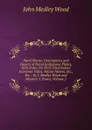 Natal Plants: Descriptions and Figures of Natal Indigenous Plants, with Notes On Their Distribution Economic Value, Native Names, Etc., Etc. / by J. Medley Wood and Maurice S. Evans, Volume 2 - John Medley Wood