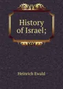 History of Israel; - Ewald Heinrich