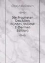 Die Propheten Des Alten Bundes, Volume 2 (German Edition) - Ewald Heinrich