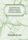 Geschichte Des Volkes Israel Bis Christus, Volume 2 (German Edition) - Ewald Heinrich