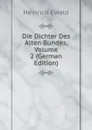 Die Dichter Des Alten Bundes, Volume 2 (German Edition) - Ewald Heinrich