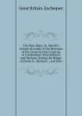 The Pipe-Rolls, Or, Sheriff.s Annual Accounts of the Revenues of the Crown for the Counties of Cumberland, Westmorland, and Durham, During the Reigns of Henry Ii., Richard I., and John - Great Britain. Exchequer
