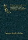 The Sacred Calendar of Prophecy: Or, a Dissertation On the Prophecies Which Treat of the Grand Period of Seven Times and Especially of Its Second Moiety - Faber George Stanley