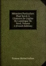 Memoires Particuliers Pour Servir A L.histoire De L.eglise De L.amerique De Nord, Volume 2 (French Edition) - Étienne Michel Faillon