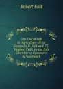 The Use of Salt in Agriculture: Prize Essays By R. Falk and T.L. Phipson Publ. by the Salt Chamber of Commerce of Northwich - Robert Falk