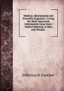 Medical, Matrimonial and Scientific Expositor: Giving the Most Important Information Upon Every Subject Relating to Man and Woman . - Jefferson B. Fancher