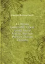 La Divina Commedia: Opera Patria, Sacra-Morale, Storica-Politica (Italian Edition) - Giovanni Battista Fanelli