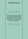 Early Yorkshire charters; being a collection of documents anterior to the thirteenth century made from the public records, monastic chartularies, . manuscripts and other available sources - William Farrer