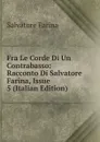 Fra Le Corde Di Un Contrabasso: Racconto Di Salvatore Farina, Issue 5 (Italian Edition) - Salvatore Farina