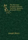 The Discovery of Induced Electric Currents: Memoirs, by Joseph Henry - Joseph Henry