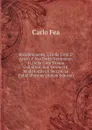 Ristabilimento, I, Della Citta D. Anzio, E Suo Porto Neroniano: Ii, Della Citta D.ostia Coll.intero Suo Tevere; Iii, Modo Facile Di Seccare Le Paludi Pontine (Italian Edition) - Carlo Fèa