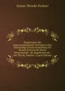 Repertorium Der Experimentalphysik: Enthaltend Eine Vollstandige Zusammenstellung Der Neuern Fortschritte Dieser Wissenschaft : Als Supplement Zu . Der Physik, Volume 1 (Latin Edition) - Fechner Gustav Theodor