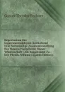Repertorium Der Experimentalphysik: Enthaltend Eine Vollstandige Zusammenstellung Der Neuern Fortschritte Dieser Wissenschaft : Als Supplement Zu . Der Physik, Volume 3 (Latin Edition) - Fechner Gustav Theodor
