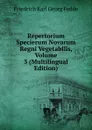 Repertorium Specierum Novarum Regni Vegetabilis, Volume 3 (Multilingual Edition) - Friedrich Karl Georg Fedde