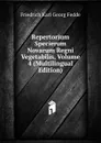 Repertorium Specierum Novarum Regni Vegetabilis, Volume 4 (Multilingual Edition) - Friedrich Karl Georg Fedde