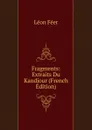 Fragments: Extraits Du Kandjour (French Edition) - Léon Feer