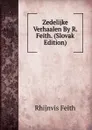 Zedelijke Verhaalen By R. Feith. (Slovak Edition) - Rhijnvis Feith