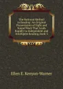 The Rational Method in Reading: An Original Presentation of Sight and Sound Work That Leads Rapidly to Independent and Intelligent Reading, Book 3 - Ellen E. Kenyon-Warner