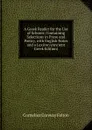 A Greek Reader for the Use of Schools: Containing Selections in Prose and Poetry, with English Notes and a Lexicon (Ancient Greek Edition) - Cornelius Conway Felton