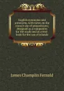 English synonyms and antonyms, with notes on the correct use of prepositions; designed as a companion for the study and as a text-book for the use of schools - James Champlin Fernald