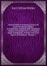 Istoria Della Letteratura Greca Di Carlo Ottofredo Muller. L.traduzione Italiana Dall. Originale Tedesco Preceduta Da Un Proemio Sulle Condizioni . E Sulla Vita E Le Opere Dell.autore, Volume 1 - Müller Karl Otfried