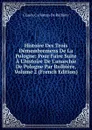 Histoire Des Trois Demembremens De La Pologne: Pour Faire Suite A L.histoire De L.anarchie De Pologne Par Rulhiere, Volume 2 (French Edition) - Claude Carloman de Rulhière