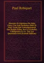 Discours Et Opinions De Jules Ferry: Les Lois Scolaires (Suit Et Fin): Louis Sur L.enseignement Des Jeunes Filles, Sur La Gratuite, L.obligation Et La . Sur Les Questions Scol (French Edition) - Paul Robiquet