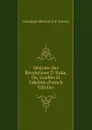 Histoire Des Revolutions D. Italie, Ou, Guelfes Et Gibelins (French Edition) - Giuseppe Michele G.F. Ferrari