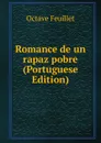 Romance de un rapaz pobre (Portuguese Edition) - Feuillet Octave