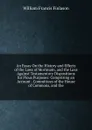 An Essay On the History and Effects of the Laws of Mortmain, and the Laxs Against Testamentory Dispositions for Pious Purposes: Comprising an Account . Committees of the House of Commons, and the - William Francis Finlason