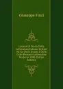 Lezioni Di Storia Della Letteratura Italiana Dettate Ad Iso Delle Scuole E Delle Colte Persone: Letteratura Moderna 1888 (Italian Edition) - Giuseppe Finzi