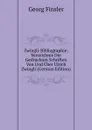 Zwingli-Bibliographie: Verzeichnis Der Gedruckten Schriften Von Und Uber Ulrich Zwingli (German Edition) - Georg Finsler