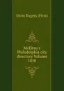 McElroy.s Philadelphia city directory Volume 1850 - Orrin Rogers (Firm)