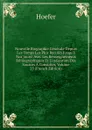 Nouvelle Biographie Generale Depuis Les Temps Les Plus Recules Jusqu.a Nos Jours: Avec Les Renseignements Bibliographiques Et L.indication Des Sources A Consulter, Volume 25 (French Edition) - Hoefer