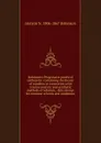 Robinson.s Progressive practical arithmetic: containing the theory of numbers in connection with concise analytic and synthetic methods of solution, . this science for common schools and academies - Horatio N. Robinson